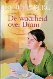 BERG, Sandra - De waarheid over Bram