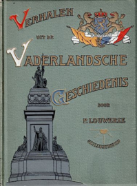 LOUWERSE, P. - Verhalen uit de Vaderlandsche Geschiedenis