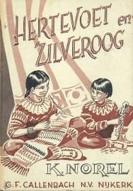 NOREL, K. - Hertevoet en Zilveroog
