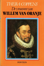 COPPENS, Thera - De vrouwen van Willem van Oranje