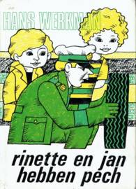 WERKMAN, Hans - Rinette en Jan hebben pech