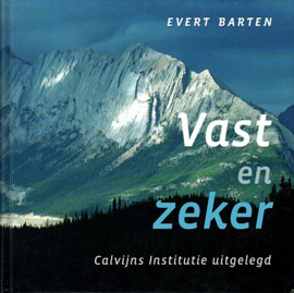 BARTEN, Evert - Vast en zeker