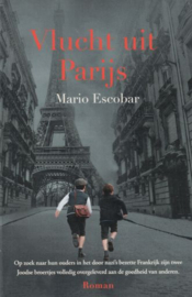 ESCOBAR, Mario - Vlucht uit Parijs