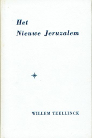 TEELLINCK, Willem - Het nieuwe Jeruzalem