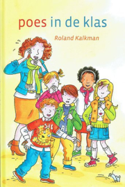 KALKMAN, Roland - Poes in de klas - deel 1