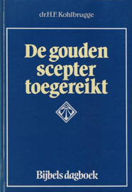 KOHLBRUGGE, H.F. - De gouden scepter toegereikt