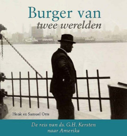 OTTE, Henk en Samuel -Burger van twee werelden