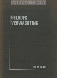 BAAN, M. - Geloofsverwachting