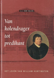VALEN, L.J. van - Van kolendrager tot predikant