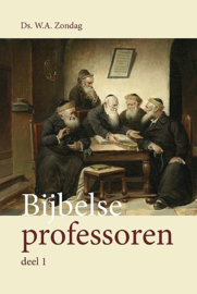 ZONDAG, W.A. - Bijbelse professoren 1