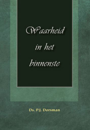 DORSMAN, P.J. - Waarheid in het binnenste