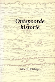DELAHAYE, Albert - Ontspoorde historie