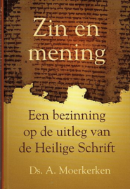 MOERKERKEN, A. - Zin en mening