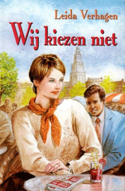 VERHAGEN, Leida - Wij kiezen niet