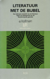 HOFMAN, E. - Literatuur met de Bijbel