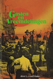 VALEN, L.J. van - Gasten en vreemdelingen