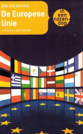 BOS, Bob van den - De Europese Unie in een notedop