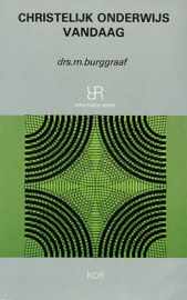 BURGGRAAF, M. - Christelijk onderwijs vandaag