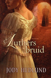 HEDLUND, Jody - Luthers bruid