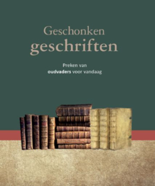 OUDVADERS - Geschonken geschriften - deel 1