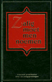 AALST, G.J. van e.a. - Zalig moet men noemen