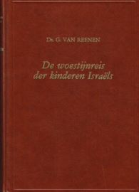 REENEN, G. van - De woestijnreis der kinderen Israëls