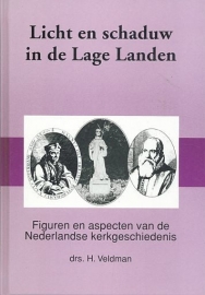 VELDMAN, H. - Licht en schaduw in de Lage Landen