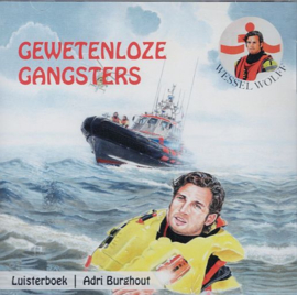 BURGHOUT, Adri - Gewetenloze gangsters - Luisterboek/CD