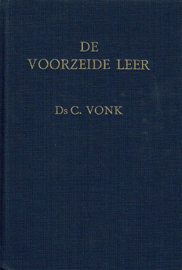 VONK, C. - De voorzeide leer - deel 1E - Richteren