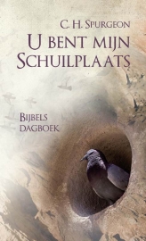 SPURGEON, C.H. - U bent mijn Schuilplaats