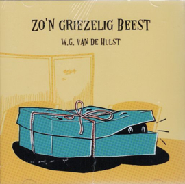 HULST, W.G. van de - Zo'n griezelig beest - Luisterboek/CD