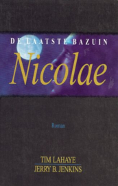 LAHAYE, Tim e.a. - Nicolae - De laatste bazuin deel 3