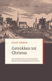 FIRMIN, Giles - Getrokken tot Christus