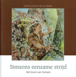 MEEUSE, C.J. - Oude Testament - deel 12 - Simsons eenzame strijd