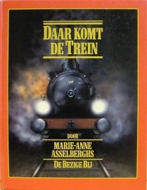 ASSELBERGHS, Marie-Anne - Daar komt de trein