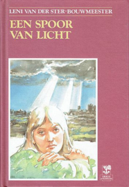 STER-BOUWMEESTER, Leni van der - Een spoor van licht