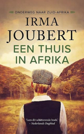 JOUBERT, Irma - Een thuis in Afrika