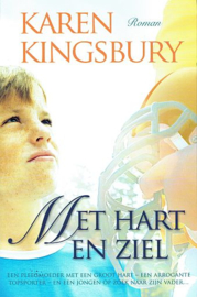 KINGSBURY, Karen - Met hart en ziel