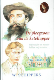 SCHIPPERS, W. - De pleegzoon van de ketellapper - deel 30