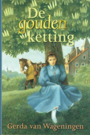 WAGENINGEN, Gerda van - De gouden ketting