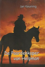 KEUNING, Jan - De paardenkoper van Helpman