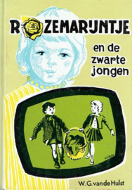 HULST, W.G. van de - Rozemarijntje en de zwarte jongen - 13e druk