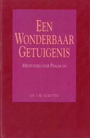 KERSTEN, J.W. - Een wonderbaar getuigenis (rug verkleurd)