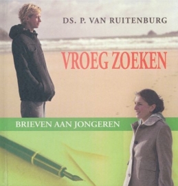 RUITENBURG, P. van - Vroeg zoeken