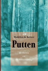 KEIZER, Madelon de - Putten de razzia en de herinnering