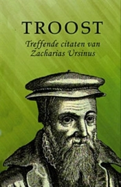 URSINUS, Zach. - Pareltjes - Troost