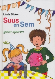 BIKKER, Linda - Suus en Sem gaan sparen