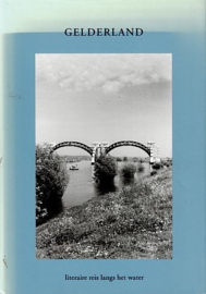 GELDERLAND - Literaire reis langs het water