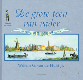 HULST Jr., W.G. van de - De grote teen van vader