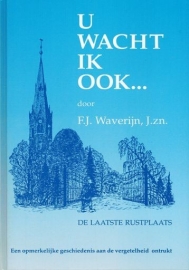 WAVERIJN, F.J. - U wacht ik ook...